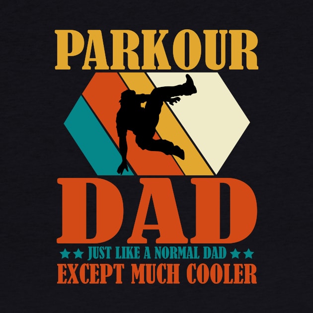 Parkour Dad by funkyteesfunny